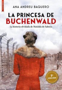 The Princess of Buchenwald Ana Andreu Baquero