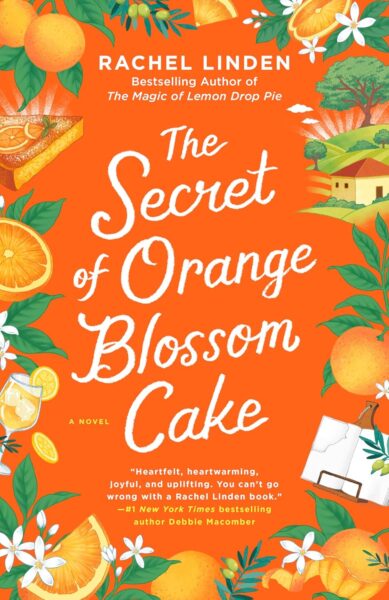The Secret of Orange Blossom Cake, Rachel Linden