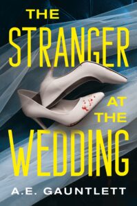 the-stranger-at-the-wedding-a-e-gauntlett