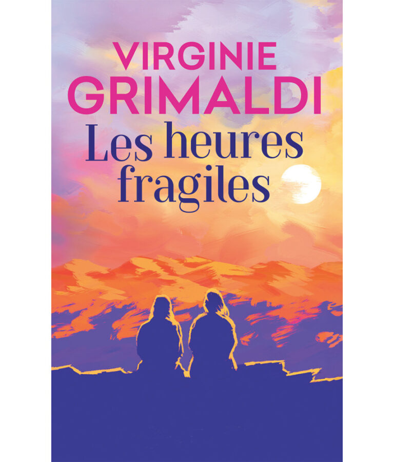les-heures-fragiles-virginie-grimaldi