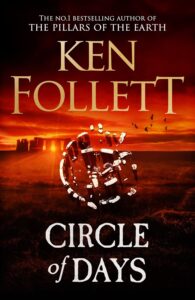 How Much History Is There in Ken Follett’s Circle of Days?